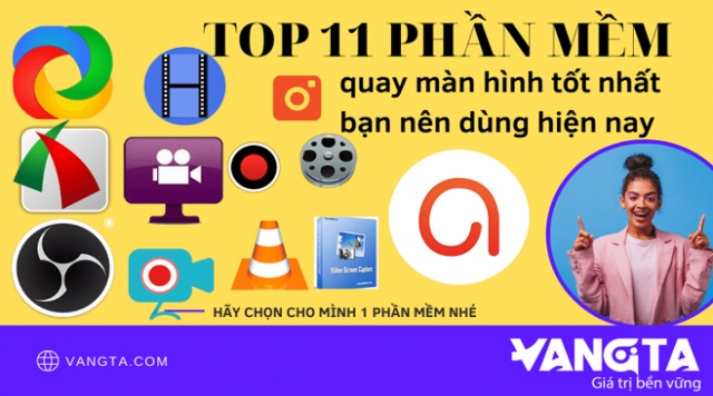 Top 11 Phần mềm quay màn hình tốt nhất bạn nên dùng hiện nay